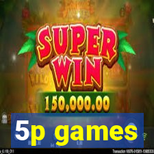 5p games
